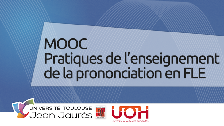 Mooc pratiques de l'enseignement de la prononciation en FLE